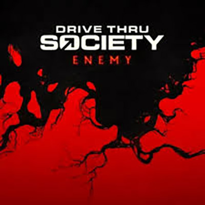 Enemy – New Single by Drive Thru Society