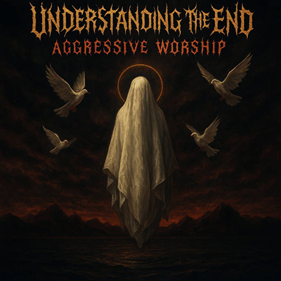 Understanding The End Aggressive Worship