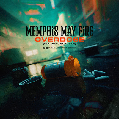 Memphis May Fire - Overdose