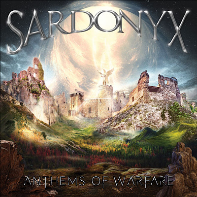Sardonyx – „Anthems Of Warfare”